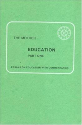 Education: Part I - Mother, The