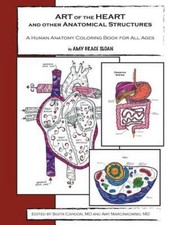 ART of the HEART and Other Anatomical Structures : A Human Anatomy Coloring ...