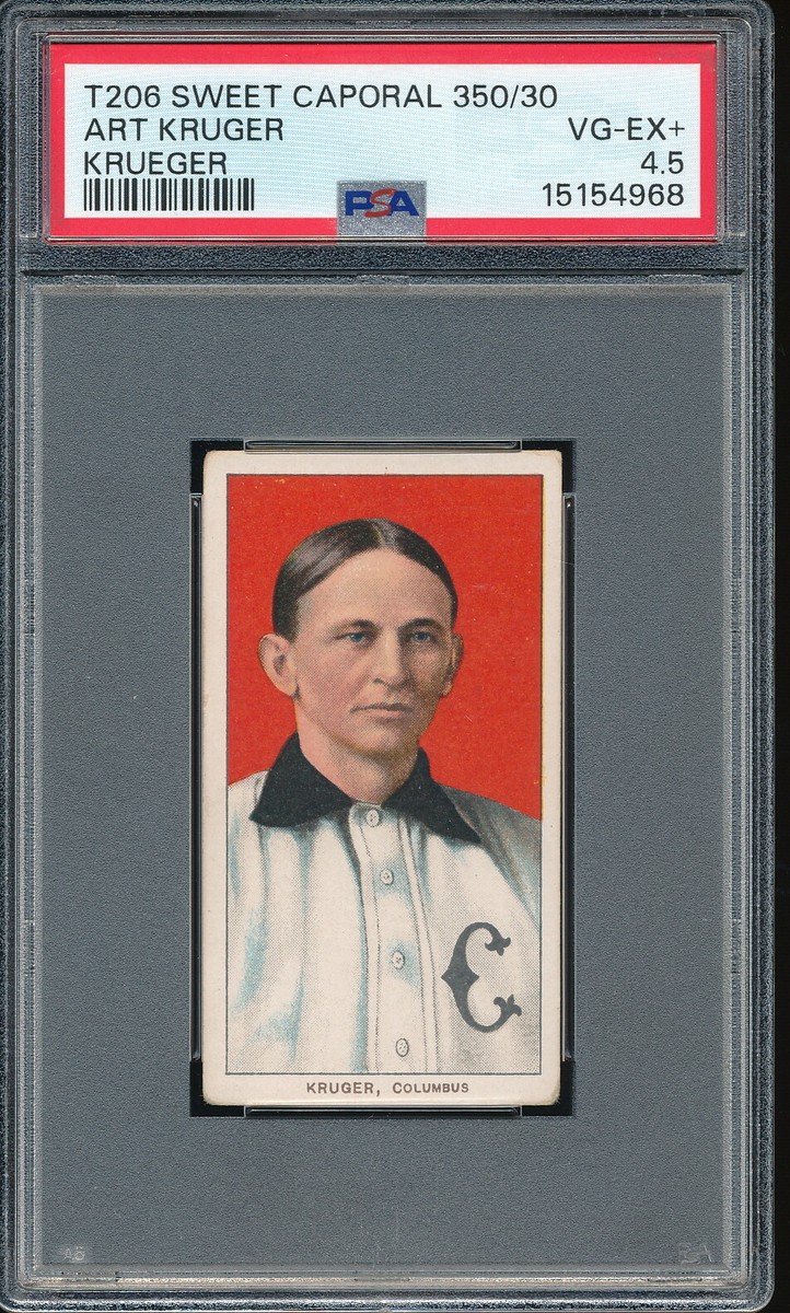 T206 Sweet Caporal 350/30 Art Kruger Krueger PSA 4.5 T206 Sweet Caporal 350/30 Art Kruger Krueger PSA 4.5