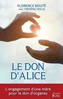 Le don dAlice von Bouté, Florence, Veille, Frédéric | Buch | Zustand akzeptabel