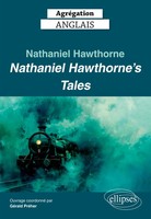 AgréGation Anglais 2025 - Nathaniel Hawthorne. Nathaniel Hawthorne's Tales Buch