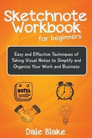 Dale Blake | Sketchnote Workbook For Beginners | Taschenbuch | Englisch (2015)