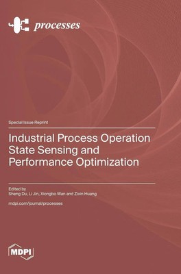 Industrial Process Operation State Sensing and Performance Optimization | Buch