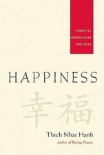 Happiness: Essential Mindfulness Practices - Paperback - VERY GOOD