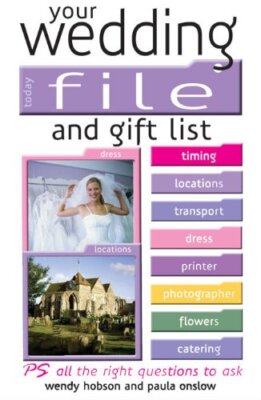 Your Wedding File And Gift List Planner By Wendy Hobson,Paula On