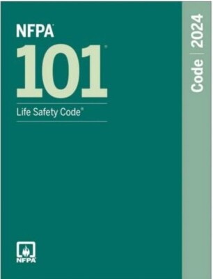 NFPA 101, Life Safety Code : 2024 Edition by National Fire Protection...