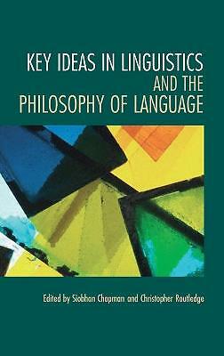 Key Ideas in Linguistics and the Philosophy of Language by Siobhan ...