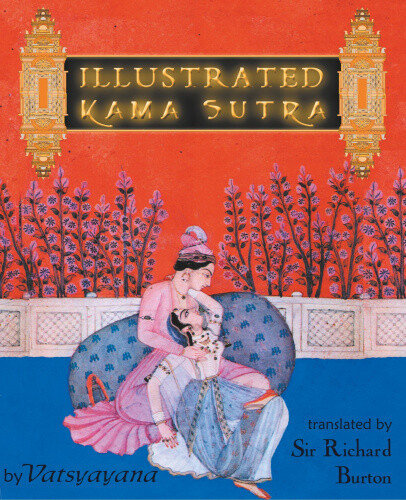 Thumbnail - Illustrated Kama Sutra By Vatsyayana