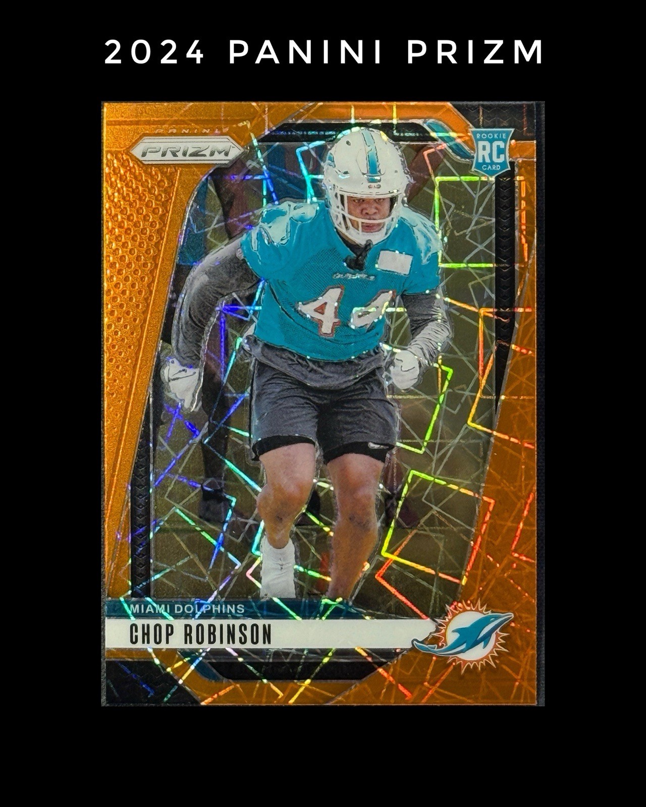 2024 Panini PRIZM Orange Lazer Prizm RC #319 Chop Robinson Miami Dolphins ROOKIE