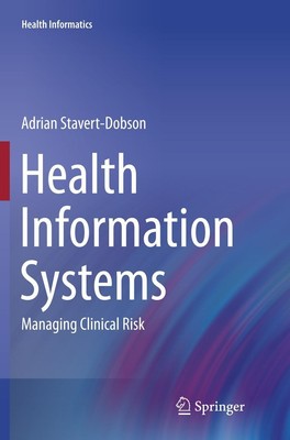 Health Information Systems Adrian Stavert-Dobson