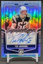 Ted Johnson 2024 Donruss Optic Signature Series Holo Auto #SSH-TJN New England