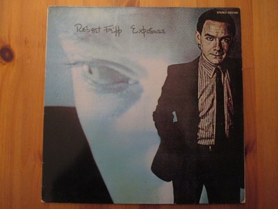 ROBERT FRIPP - Exposure - Vinyl LP Germany 1979