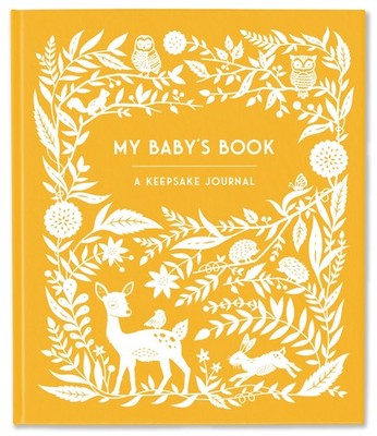 My Baby's Book: A Keepsake Journal for Parents to Preserve Memories, Moments...