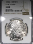 1890-O Morgan Dollar NGC MS62 VAM-10 Comet Hot-50
