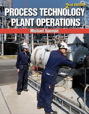 Process Technology Plant Operations by Speegle (paperback)