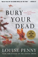 Bury Your Dead: A Chief Inspector Gamache Novel By Louise Penny, (paperback), Mi on sale Bury Your Dead: A Chief Inspector Gamache Novel By Louise Penny, (paperback), Mi on sale