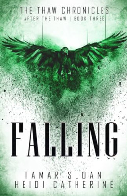 Falling: Book 3 After the Thaw (After the Thaw) - Paperback / softback NEW Cathe