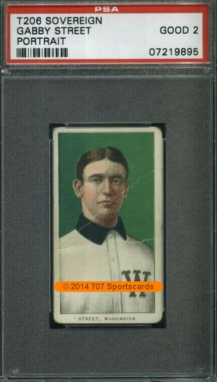 1910 T206 Gabby Street Portrait PSA 2 (9895) Sovereign 350