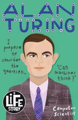 Alan Turing: A Life Story by Joanna Nadin NEW Paperback Book Computer Scientist