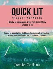 Quick Lit Student Workbook: Language Arts, Grades 9-12: The Study of Contemporar