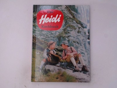 Das Heidi Kochbuch Martin Walker Walker, Martin: