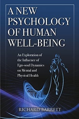 A New Psychology of Human Well-Bein..., Barrett, Richar