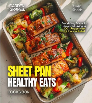 Owen Sinclair | Sheet Pan Healthy Eats Cookbook | Taschenbuch | Englisch (2024)