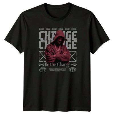 Be The Change T-Shirt Urban Activist Social Change Geburtstag Geschenk für Sie und Ihn