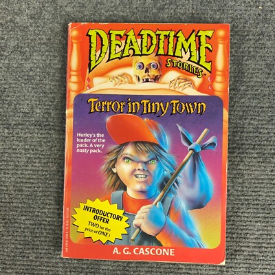 Deadtime Stories #01 Terror in Tiny Town by A.G. Cascone 1996 RARE Horror PB Vtg