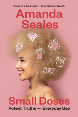 Small Doses: Potent Truths for Everyday Use, Seales, Amanda, Good Book