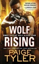 Wolf Rising (SWAT) - Mass Market Paperback By Tyler, Paige - GOOD