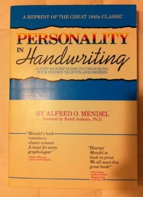 Personality in Handwriting: A Step by Step Guide to Unlocking Yo