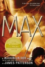 Max: A Maximum Ride Novel - paperback, 9780316002905, James Patterson