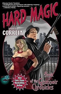 Hard Magic: Book I of the Grimnoir Chronicles (Grimnoir Chronicles (Hardcover)),