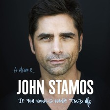 If You Would Have Told Me: A Memoir by John Stamos (Audio CD Book)