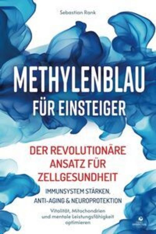 Methylenblau für Einsteiger Sebastian Rank - Bild 2