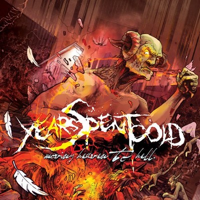 Years Spent Cold - Moving Heaven to Hell [Used Very Good CD] Explicit