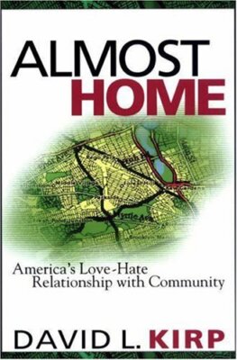 Almost Home ? Amerika?s Liebe?Hass Beziehung zur Gemeinschaft