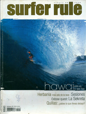 SURFER RULE 99 HAWAI HERBANIA OXBOW QUEST LA SEKRETA QUILLAS REVISTA SURF BODY +
