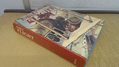 Early Flight: From Balloons to Bipl..., Oppel, Frank (e