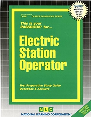 ELECTRIC STATION OPERATOR(PASSBOOKS) (CAREER EXAMINATION By Jack Rudman **NEW**