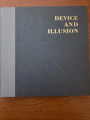 DEVICE AND ILLUSION BY JIM STEINMEYER Hardcover 1997