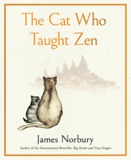 The Cat Who Taught Zen - Hardcover By Norbury, James - GOOD