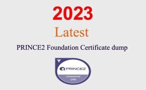 PRINCE2 Foundation dump GUARANTEED (1 month update)