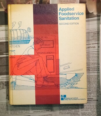 Applied Foodservice Sanitation - Second Edition - 1978