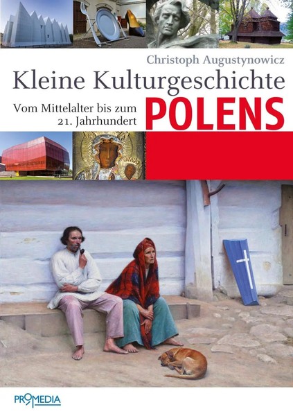 Kleine Kulturgeschichte Polens | Vom Mittelalter Bis Zum 21. Jahrhundert | Buch-image