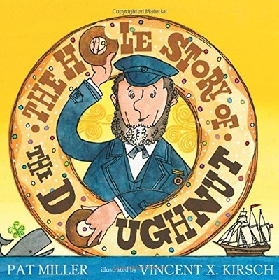 The Hole Story of the Doughnut by Miller, Pat