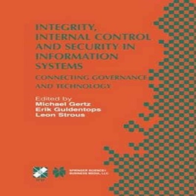 Integrity Internal Control and Security in Information Systems Co