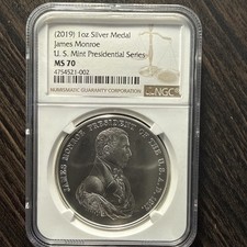 2019 SILVER US MINT JAMES MONROE 1oz PRESIDENTIAL MEDAL .999 FINE NGC MS 70