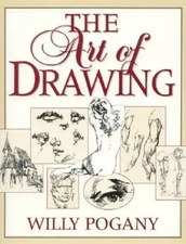 The Art of Drawing - Paperback By Willy Pogany - VERY GOOD